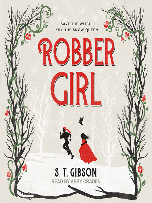 Title details for Robber Girl by S.T. Gibson - Available